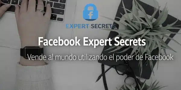 Facebook Expert Secrets