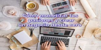 Como Monetizar Tus Pasiones Como Monetizar Tus Pasiones