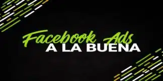 Facebook Ads a la Buena