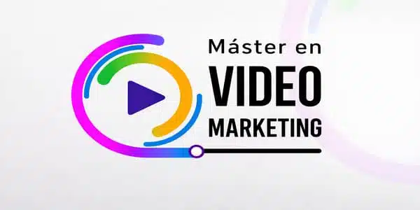 Master en Video Marketing