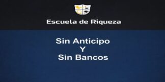 Sin Anticipos O Bancos Sin Anticipos O Bancos