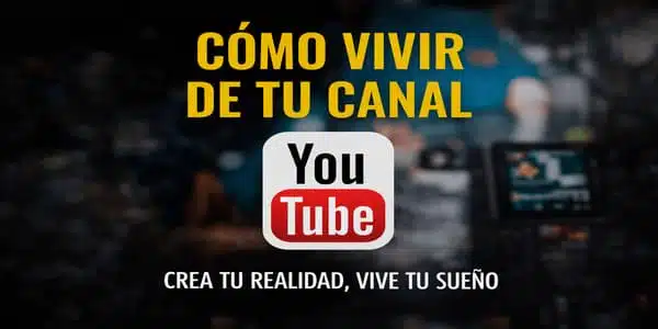 Vivir de Youtube