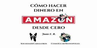 Cómo Hacer Dinero Con Amazon Desde Cero