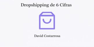Dropshipping De 6 Cifras