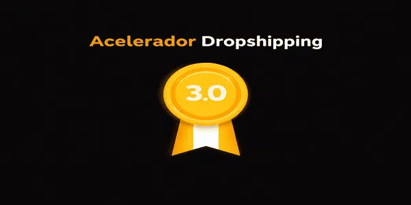 Acelerador Dropshipping 3.0