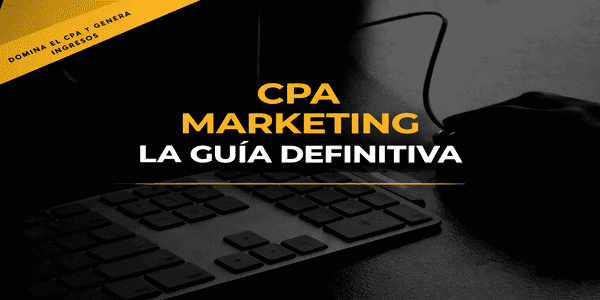 Cpa Marketing Guia