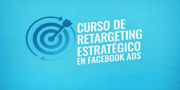 Retargeting Estrategico Facebook Ads