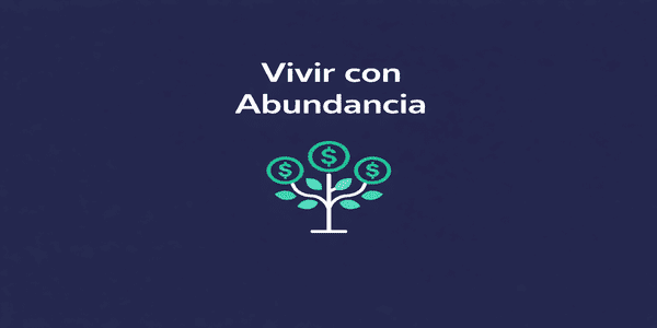 Vivir con Abundancia