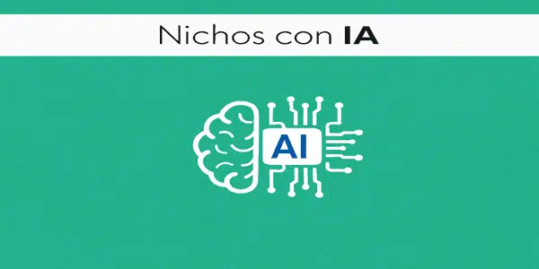 Nichos con IA