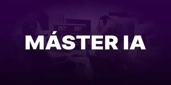 Máster en Inteligencia Artificial